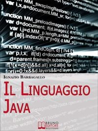 Produktbild: Il linguaggio Java. Elementi di Programmazione Moderna e Java per il Tuo Sito E-Commerce. (Ebook Italiano - Anteprima Gratis)