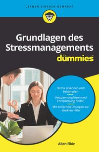Bild vom Artikel Grundlagen des Stressmanagements für Dummies vom Autor Allen Elkin