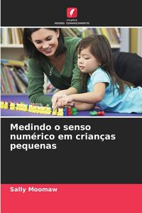 Produktbild: Medindo o senso num&eacute;rico em crian&ccedil;as pequenas