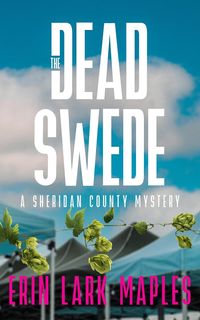 Produktbild: The Dead Swede (The Sheridan County Mysteries, #3)