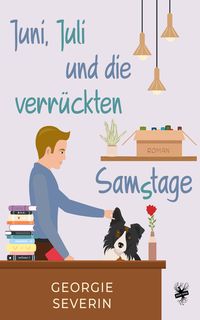 Produktbild: Juni, Juli und die verr&uuml;ckten Samstage