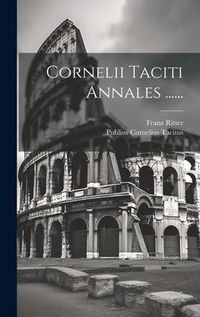 Produktbild: Cornelii Taciti Annales ......