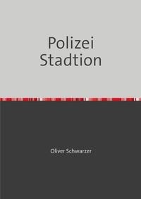 Produktbild: Polizei Stadtion