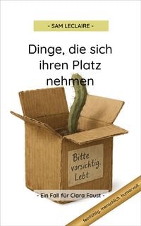 Produktbild: Dinge, die sich ihren Platz nehmen
