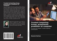 Produktbild: Trusted Computing Group, prominente, produttori di computer