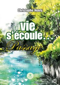 Produktbild: La vie s'&eacute;coule...