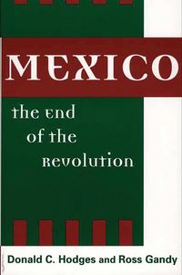 Produktbild: Mexico, the End of the Revolution