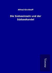 Produktbild: Die S&uuml;dseeinseln und der S&uuml;dseehandel