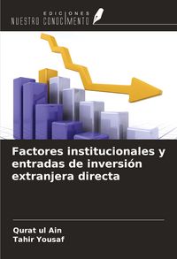 Produktbild: Factores institucionales y entradas de inversi&oacute;n extranjera directa