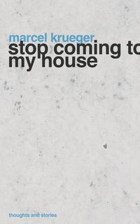 Produktbild: Stop Coming to My House