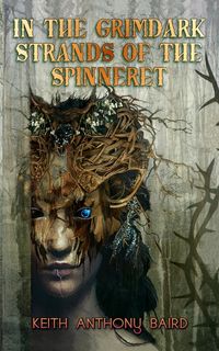 Produktbild: In the Grimdark Strands of the Spinneret