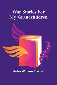 Produktbild: War Stories for my Grandchildren