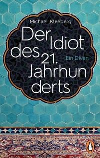 Produktbild: Der Idiot des 21. Jahrhunderts