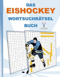 Das Eishockey Wortsuchrätsel Buch
