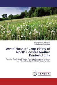 Produktbild: Pragada, P: Weed Flora of Crop Fields of North Coastal Andhr