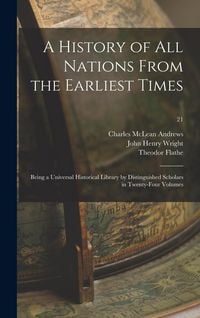 Produktbild: A History of All Nations From the Earliest Times