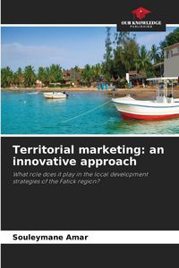 Produktbild: Territorial marketing: an innovative approach