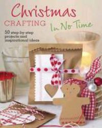 Produktbild: Youngs, C: Christmas Crafting in No Time