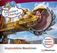 Produktbild: Lesestart mit Eberhart: Unglaubliche Maschinen