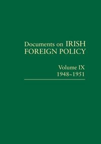 Produktbild: Documents on Irish Foreign Policy, v. 9: 1948-1951