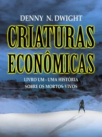 Produktbild: Criaturas Econ&ocirc;micas
