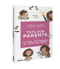 Produktbild: Tots som parents : la vida i els humans al llarg del temps