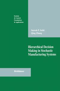 Produktbild: Hierarchical Decision Making in Stochastic Manufacturing Systems