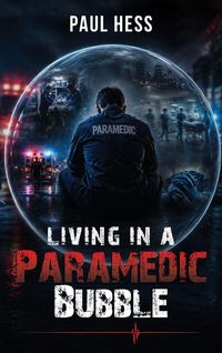 Produktbild: Living in a Paramedic Bubble