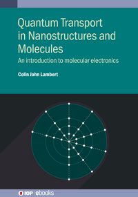 Produktbild: Quantum Transport in Nanostructures and Molecules