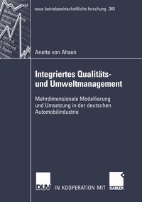 Bild vom Artikel Integriertes Qualitäts- und Umweltmanagement vom Autor Anette Ahsen