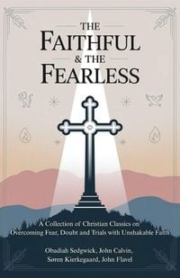 Produktbild: The Faithful & The Fearless