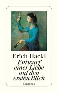Bild vom Artikel Entwurf einer Liebe auf den ersten Blick vom Autor Erich Hackl