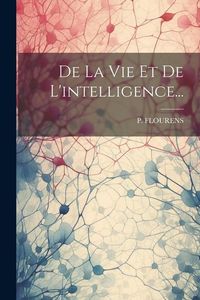 Produktbild: De La Vie Et De L'intelligence...