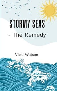 Produktbild: Stormy Seas - The Remedy