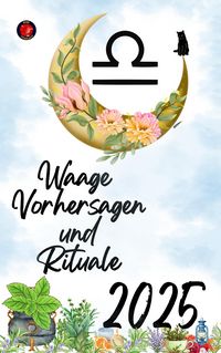 Produktbild: Waage Vorhersagen und Rituale 2025