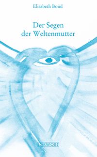 Produktbild: Der Segen der Weltenmutter