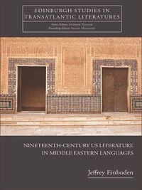Produktbild: Nineteenth-Century U.S. Literature in Middle Eastern Languages