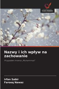 Produktbild: Nazwy i ich wp&iquest;yw na zachowanie