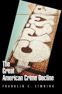 Produktbild: The Great American Crime Decline