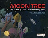 Produktbild: Moon Tree: The Story of One Extraordinary Tree