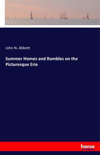 Produktbild: Summer Homes and Rambles on the Picturesque Erie
