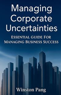 Produktbild: Managing Corporate Uncertainties