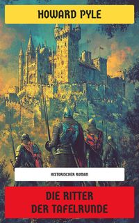Produktbild: Die Ritter der Tafelrunde