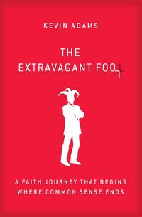 Produktbild: The Extravagant Fool Softcover
