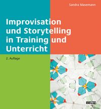 Produktbild: Improvisation und Storytelling in Training und Unterricht