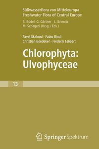 Bild vom Artikel Freshwater Flora of Central Europe, Vol 13: Chlorophyta: Ulvophyceae (Süßwasserflora von Mitteleuropa, Bd. 13: Chlorophyta: Ulvophyceae) vom Autor Pavel Škaloud