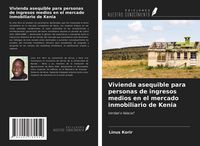 Produktbild: Vivienda asequible para personas de ingresos medios en el mercado inmobiliario de Kenia