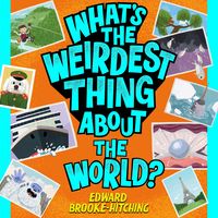 Produktbild: What's the Weirdest Thing About the World?
