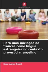 Produktbild: Para uma inicia&ccedil;&atilde;o ao franc&ecirc;s como l&iacute;ngua estrangeira no contexto pr&eacute;-escolar argelino