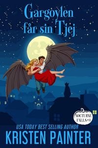 Produktbild: Gargoylen f&aring;r sin Tjej (Nocturne Falls Svensk, #3)